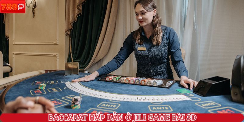 Baccarat hấp dẫn ở JILI game bài 3D