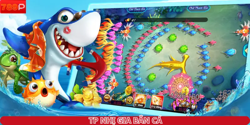 TP nhị gia bắn cá